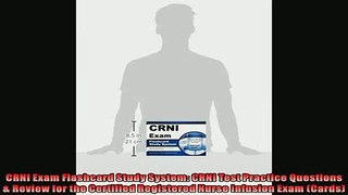 Free PDF Downlaod  CRNI Exam Flashcard Study System CRNI Test Practice Questions  Review for the Certified  FREE BOOOK ONLINE