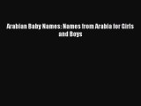 Download Arabian Baby Names: Names from Arabia for Girls and Boys PDF Free