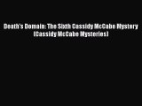 Download Death's Domain: The Sixth Cassidy McCabe Mystery (Cassidy McCabe Mysteries)  Read
