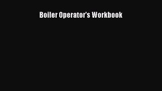 Read Boiler Operator's Workbook Ebook Free