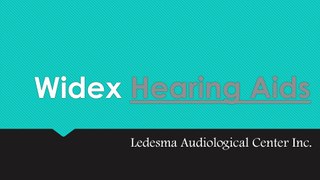 Ledesma Audiological Center Inc. - Widex Hearing Aids