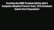 [Read book] Cracking the GMAT Premium Edition with 6 Computer-Adaptive Practice Tests 2015