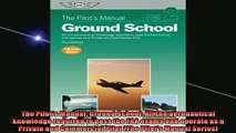 READ book  The Pilots Manual Ground School All the aeronautical knowledge required to pass the FAA READ ONLINE