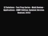 [Read book] EZ Solutions - Test Prep Series - Math Review - Applications - GMAT (Edition: Updated.