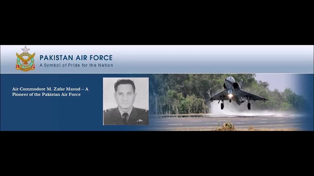 "The Story of the Pakistan Air Force ─ A Saga of Courage and  Honour" By Air Commodore Zafar Masud