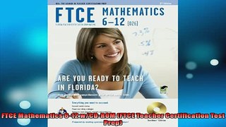 Free PDF Downlaod  FTCE Mathematics 612 wCDROM FTCE Teacher Certification Test Prep  DOWNLOAD ONLINE