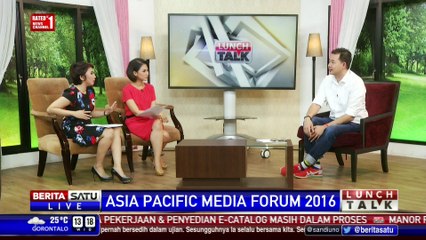 Lunch Talk: Asia Pacific Media Forum 2016 #1