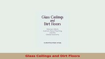 Download  Glass Ceilings and Dirt Floors PDF Full Ebook