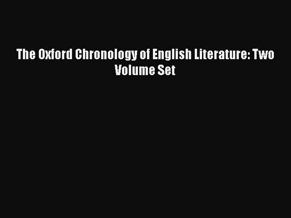 [PDF] The Oxford Chronology of English Literature: Two Volume Set [Download] Full Ebook