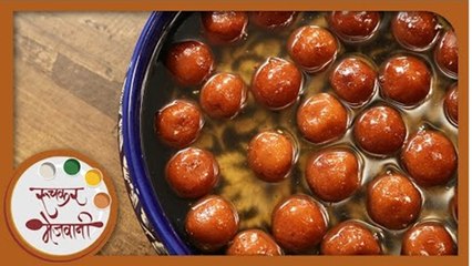 Gulab Jamun with Sugar Syrup | Easy Homemade Indian Sweet / Dessert | Recipe by Archana in Marathi