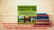 PDF  Preserving Food Box Set 33 Easy to Follow Steps For Canning Freezing and Dehydrating Your PDF Full Ebook