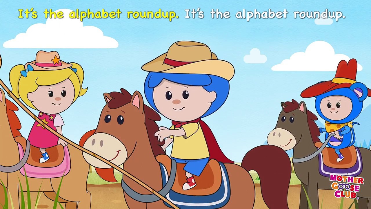 Alphabet Roundup | Mother Goose Club Songs for Children - Dailymotion Video