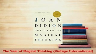 PDF  The Year of Magical Thinking Vintage International Download Full Ebook