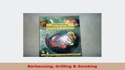 PDF  Barbecuing Grilling  Smoking Free Books