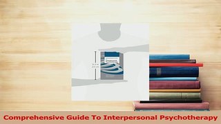 PDF  Comprehensive Guide To Interpersonal Psychotherapy Read Full Ebook