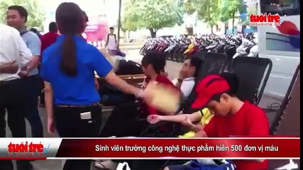Sinh viên trường công nghệ thực phẩm hiến 500 đơn vị máu