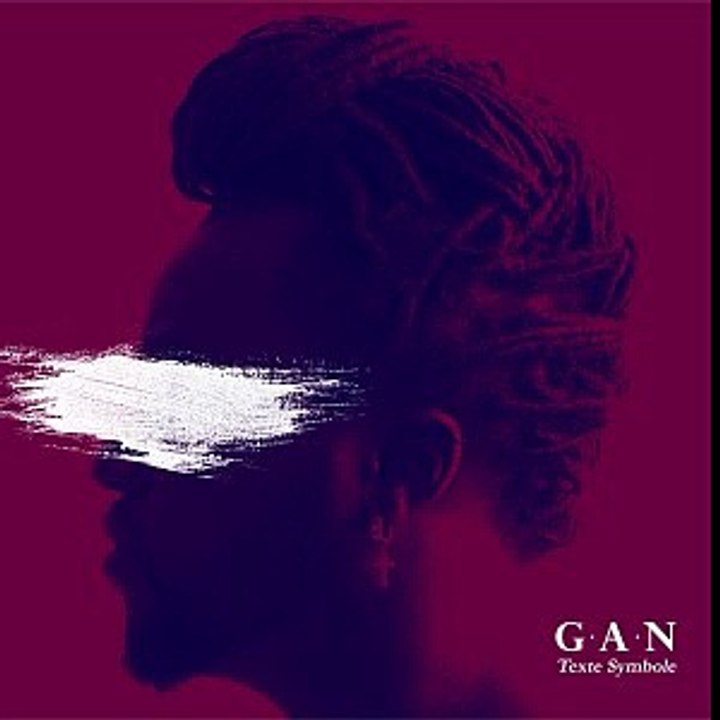 G.A.N - Outro // (Texte Symbole album 2016)