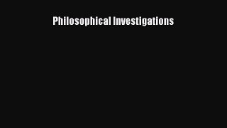 Read Philosophical Investigations Ebook