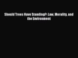 [Download PDF] Should Trees Have Standing?: Law Morality and the Environment PDF Free