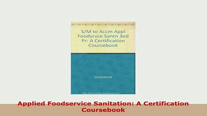 PDF  Applied Foodservice Sanitation A Certification Coursebook PDF Book Free
