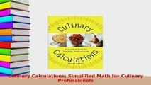 PDF  Culinary Calculations Simplified Math for Culinary Professionals PDF Book Free