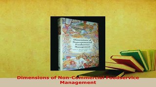 PDF  Dimensions of NonCommercial Foodservice Management Ebook
