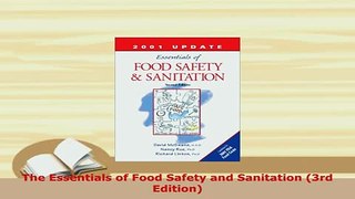 PDF  The Essentials of Food Safety and Sanitation 3rd Edition Read Online