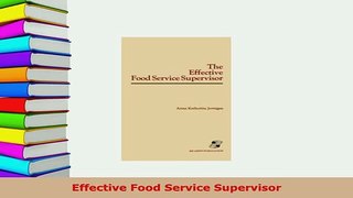 PDF  Effective Food Service Supervisor Free Books