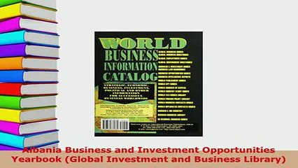 Download  Albania Business and Investment Opportunities Yearbook Global Investment and Business PDF Book Free