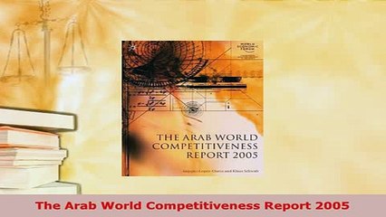 PDF  The Arab World Competitiveness Report 2005 PDF Full Ebook