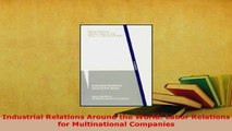 PDF  Industrial Relations Around the World Labor Relations for Multinational Companies Read Online