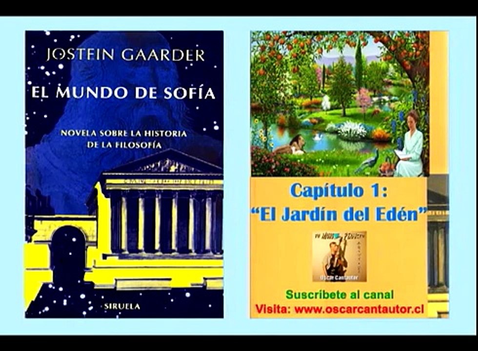 El Mundo de Sofía Jostein Gaarder Capítulo 1/35 El Jardín