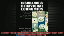 FREE PDF  Insurance and Behavioral Economics Improving Decisions in the Most Misunderstood Industry  DOWNLOAD ONLINE