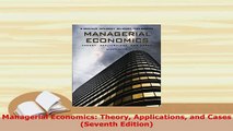 PDF  Managerial Economics Theory Applications and Cases Seventh Edition Download Full Ebook