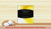 Download  Soros on Soros Staying Ahead of the Curve Read Full Ebook