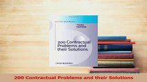 Read  200 Contractual Problems and their Solutions Ebook Free