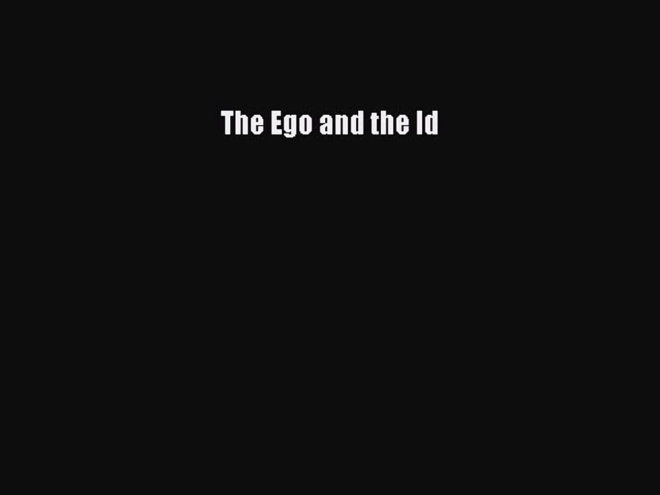 Read The Ego and the Id PDF Online