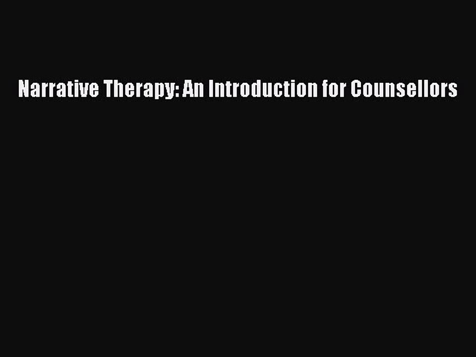 Read Narrative Therapy: An Introduction for Counsellors Ebook Free