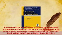 PDF  Computational Mathematics Driven by Industrial Problems Lectures given at the 1st Session Download Online