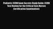 Download Pediatric CCRN Exam Secrets Study Guide: CCRN Test Review for the Critical Care Nurses