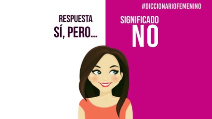 Guía práctica para entender lo que realmente 'ellas' quieren decir