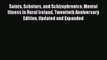 [Read book] Saints Scholars and Schizophrenics: Mental Illness in Rural Ireland Twentieth Anniversary