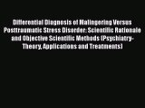 [Read book] Differential Diagnosis of Malingering Versus Posttraumatic Stress Disorder: Scientific