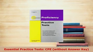 PDF  Essential Practice Tests CPE without Answer Key Download Full Ebook
