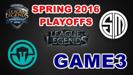 (LOL)IMT vs TSM Highlight(NA LCS 2016 Spring Playoffs) Game3
