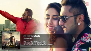 SUPERMAN-Full-Song--ZORAWAR--Yo-Yo-Honey-Singh--T-Series