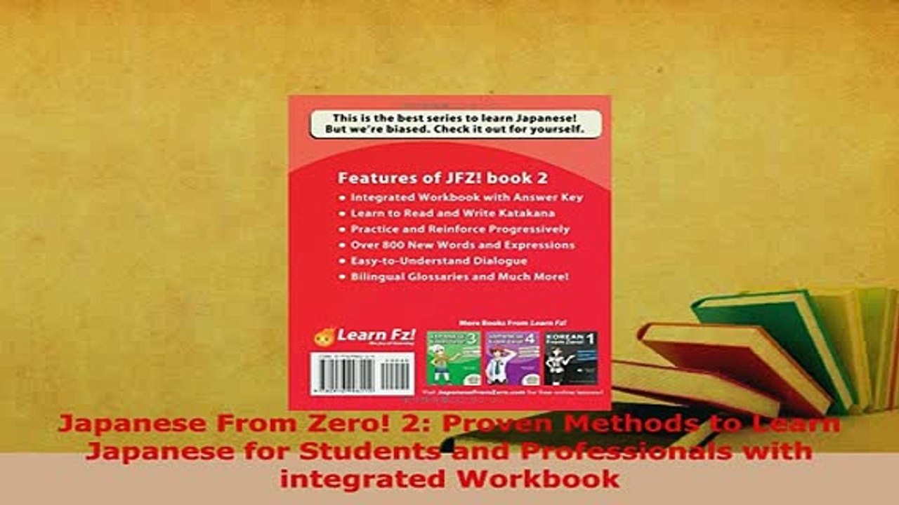 PDF  Japanese From Zero 2 Proven Methods to Learn Japanese for Students and Professionals Download Full Ebook
