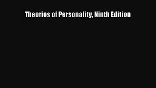 [Read book] Theories of Personality Ninth Edition [PDF] Online