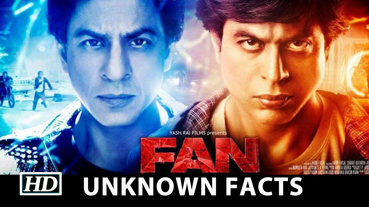 Things You Dont Know About SRKs Fan Movie Fan Trivia