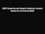 PDF MCAT Chemistry and Organic Chemistry: Content Review for the Revised MCAT  EBook